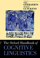 The Oxford Handbook of Cognitive Linguistics