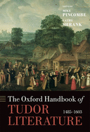 The Oxford Handbook of Tudor Literature: 1485-1603