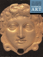 The Oxford Illustrated History of Classical Art