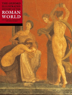 The Oxford Illustrated History of the Roman World
