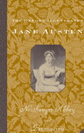 The Oxford Illustrated Jane Austen: Volume V: Northanger Abbey