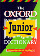 The Oxford Junior Dictionary, 3rd Ed.