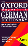 The Oxford Paperback German Dictionary: German-English/English-German; Deutsch-Englisch/Englisch-Deutsch