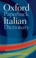 The Oxford Paperback Italian Dictionary - Andrews, Joyce, and Mazza, Debora (Contributions by)