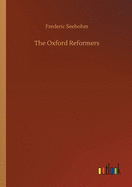 The Oxford Reformers