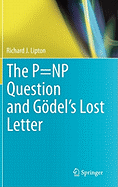 The P=np Question and Gdel's Lost Letter