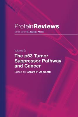 The P53 Tumor Suppressor Pathway and Cancer - Zambetti, Gerard P (Editor)