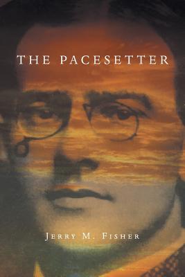 The Pacesetter - Fisher, Jerry M