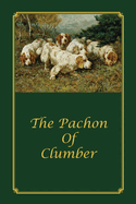 The Pachon of Clumber: Clumber Spaniel