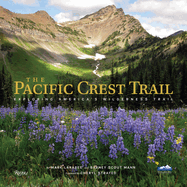 The Pacific Crest Trail: Exploring America's Wilderness Trail