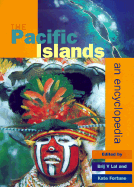 The Pacific Islands: An Encyclopedia