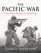 The Pacific War: From Pearl Harbor to Hiroshima