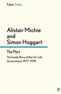 The Pact: The Inside Story of the Lib-Lab Government, 1977-1978