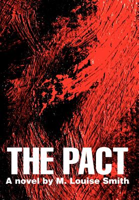 The Pact - Smith, M Louise