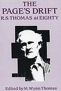 The Page's Drift: R.S. Thomas at 80 - Thomas, M Wynn