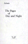 The Pages of Day and Night - Hazo, Samuel (Translated by), and Adonis, and Adunis