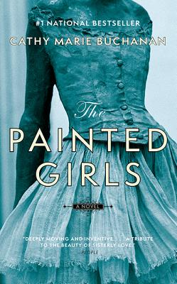 The Painted Girls - Buchanan, Cathy Marie
