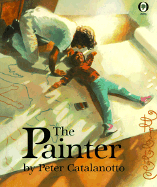 The Painter - Catalanotto, Peter