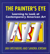 The Painter's Eye - Greenberg, Jan, and Jordan, Sandra Jane, and Delacorte Press