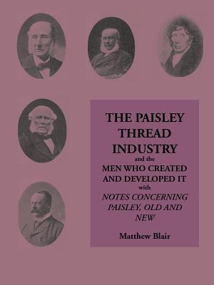 The Paisley Thread Industry - Blair, Matthew