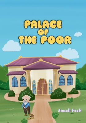 The Palace of the Poor - Park, Sarah