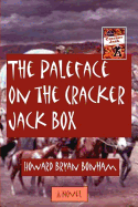 The Paleface on the Cracker Jack Box