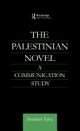 The Palestinian Novel: A Communication Study