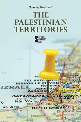 The Palestinian Territories - Haerens, Margaret (Editor)