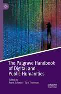 The Palgrave Handbook of Digital and Public Humanities