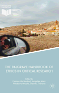 The Palgrave Handbook of Ethics in Critical Research