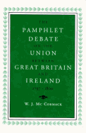 The Pamphlet Debate on the Union Between Great Bri