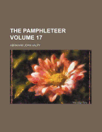 The Pamphleteer Volume 17 - Valpy, Abraham John