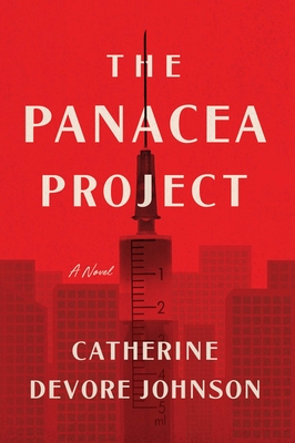 The Panacea Project - Johnson, Catherine DeVore