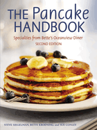 The Pancake Handbook: Specialties from Bette's Oceanview Diner [a Cookbook]