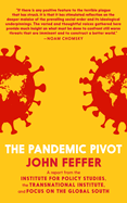 The Pandemic Pivot: A Report from the Institute for Policy Studies, the Transnational Institute, and Focus on the Global South