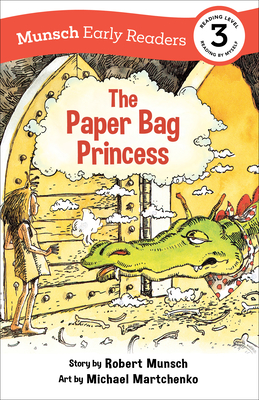 The Paper Bag Princess Early Reader - Munsch, Robert