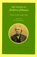 The Papers of Andrew Johnson: April-August 1868 Volume 14