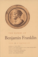The Papers of Benjamin Franklin, Vol. 33: Volume 33: July 1 Through November 15, 1780