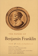 The Papers of Benjamin Franklin, Vol. 36: Volume 36: November 1, 1781, Through March 15, 1782