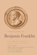 The Papers of Benjamin Franklin: Volume 44: March 16 Through September 13, 1785; Supplementary Documents, December, 1776, Through July, 1785 Volume 44