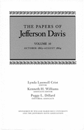 The Papers of Jefferson Davis: October 1863-August 1864