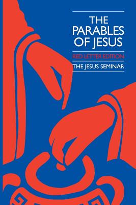 The Parables of Jesus - Funk, Robert W, and Scott, Bernard Brandon