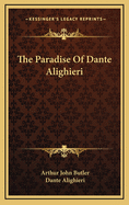 The Paradise of Dante Alighieri