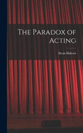 The Paradox of Acting