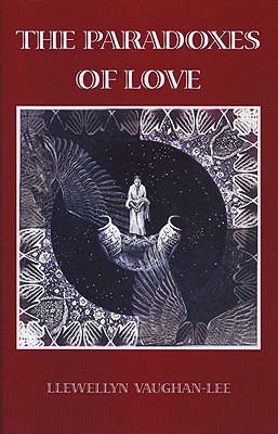 The Paradoxes of Love - Vaughan-Lee, Llewellyn, PhD