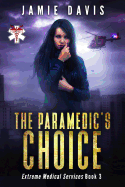 The Paramedic's Choice