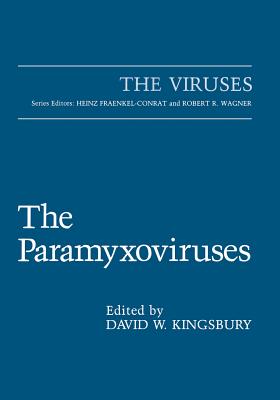 The Paramyxoviruses - Kingsbury, David W (Editor)