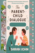 The Parent-Child Dialogue