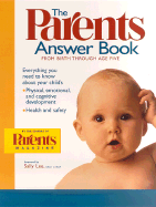 The Parents Answer Book: From Birth Through Age Five