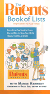 The Parents Book of Lists: From Birth to Age Three - Parents Magazine, and Kennedy, Marge M, and Lee, Sally (Foreword by)